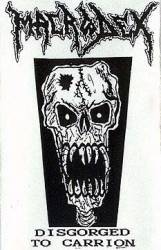 Disgorged To Carrion